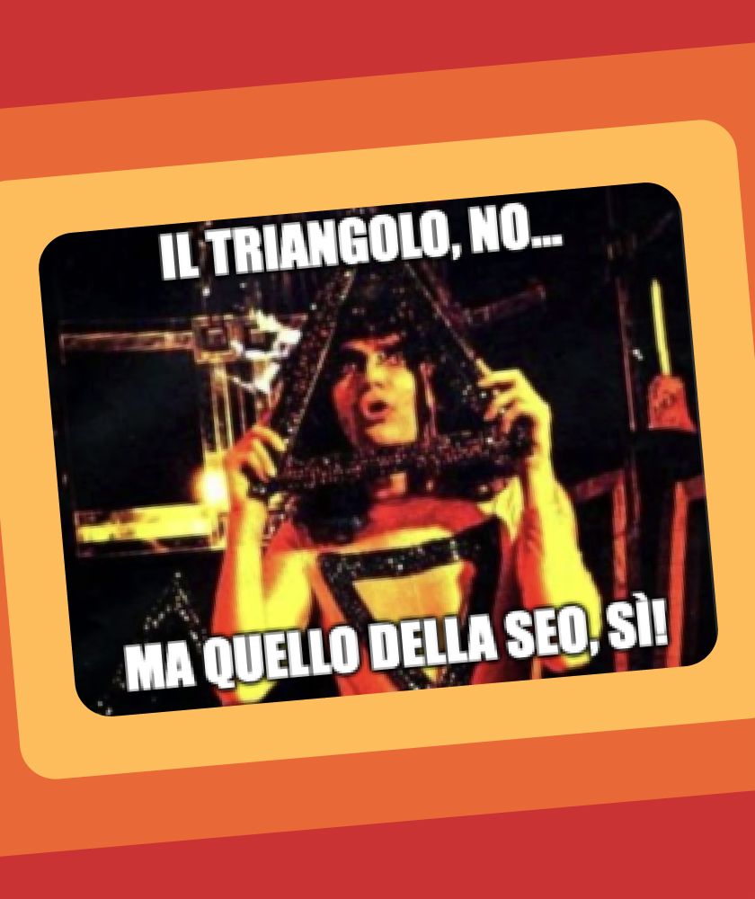 Il triangolo no... ma quello della SEO sì